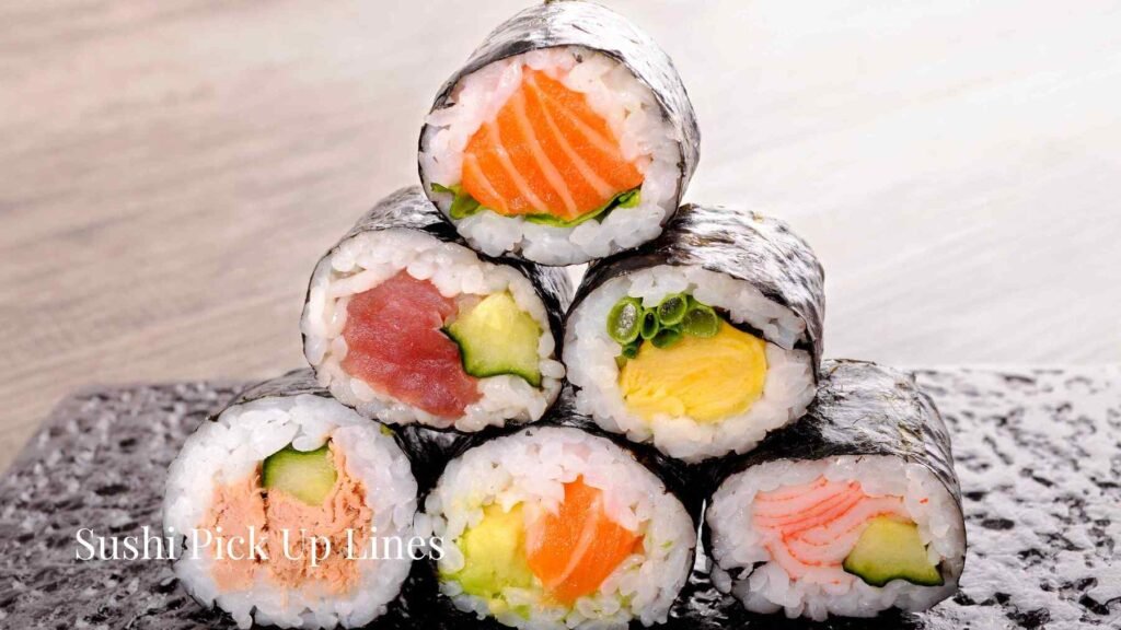 Sushi Pick Up Lines