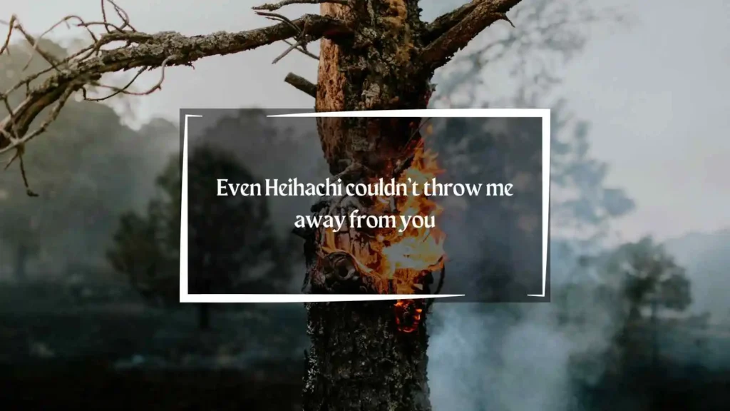 Tekken Pick Up Lines