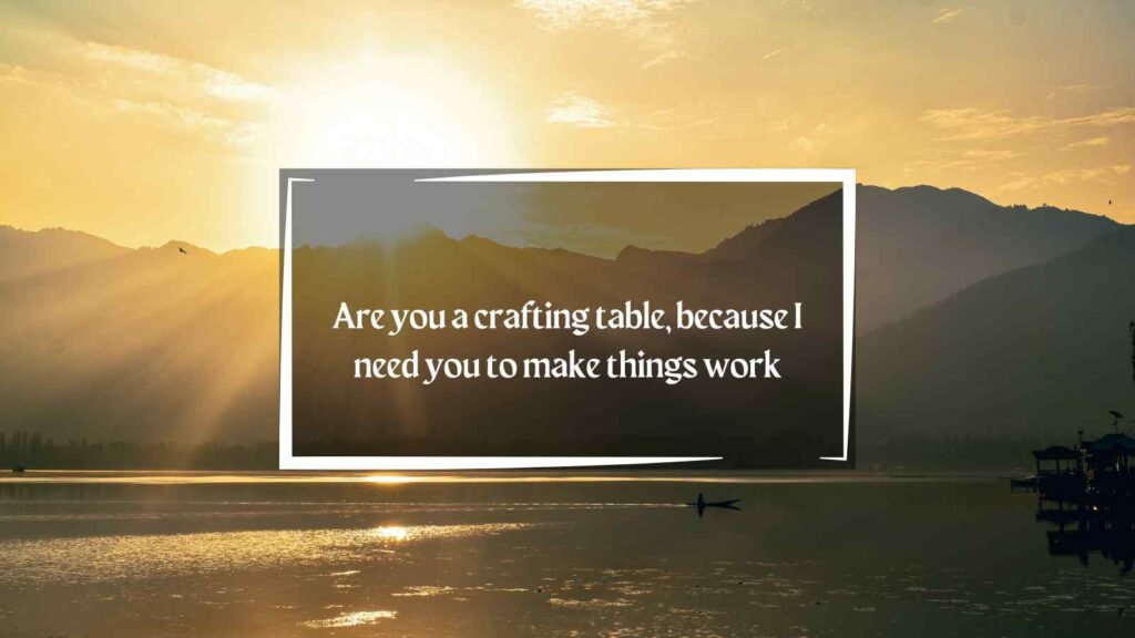 Terraria Pick Up Lines