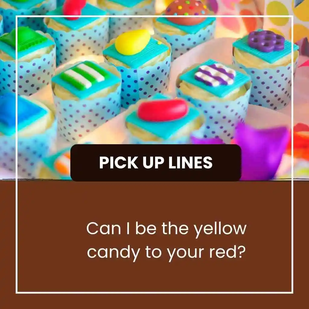 Cute Candy Crush Saga pick up lines
