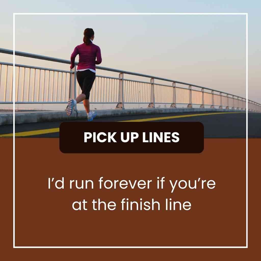 Runner Jogger Pick Up Lines