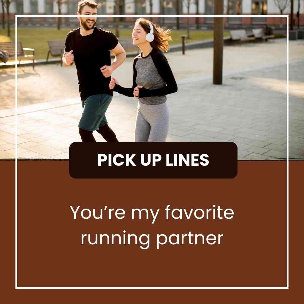Runner Jogger Pick Up Lines