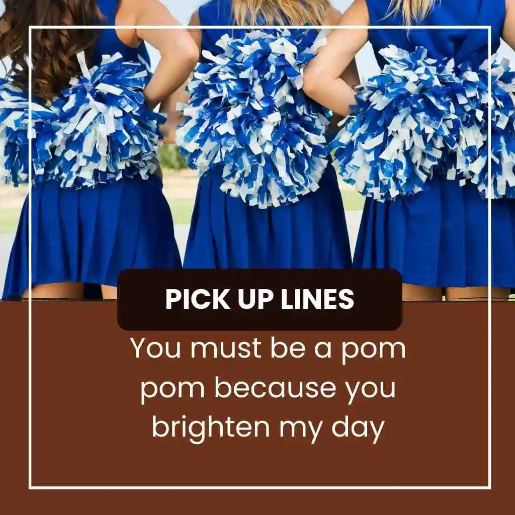 Cheerleading Pick Up Lines