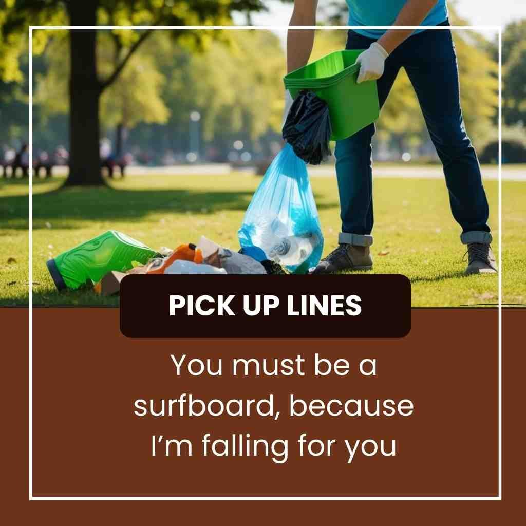 Surfing Pick Up Lines