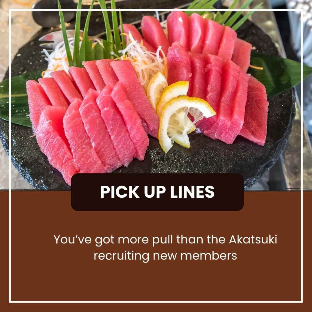 Akatsuki Pick Up Lines