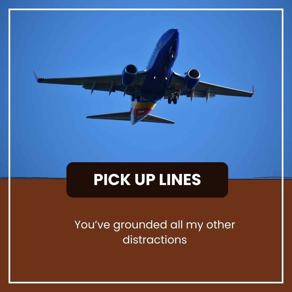 Aviation Pick Up Lines