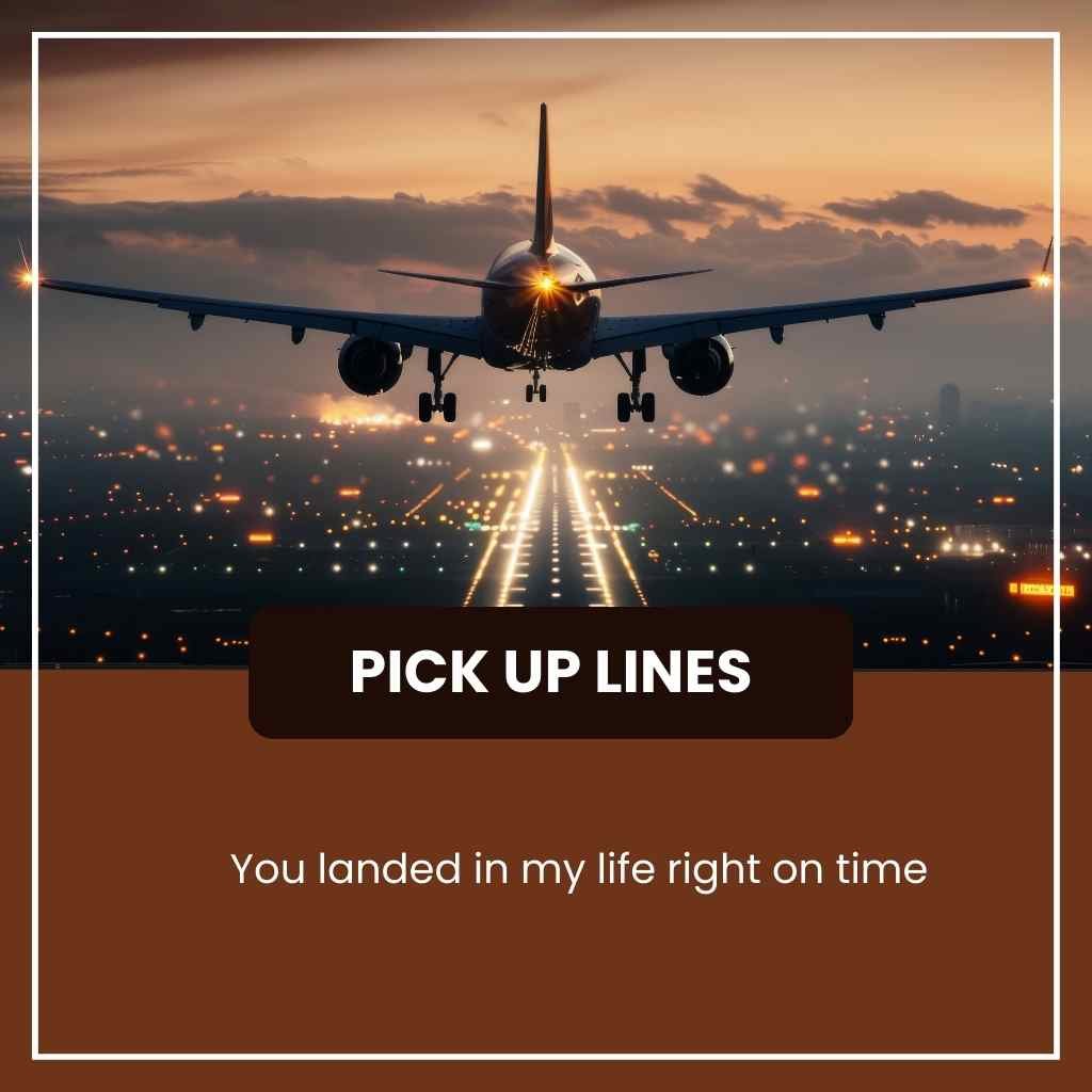 Aviation Pick Up Lines