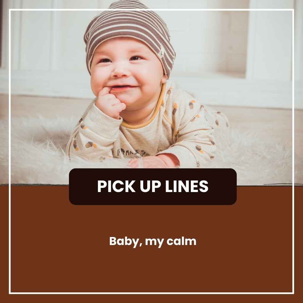 Baby Pick Up Lines