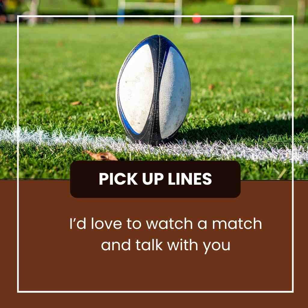 Rugby Pick Up Lines