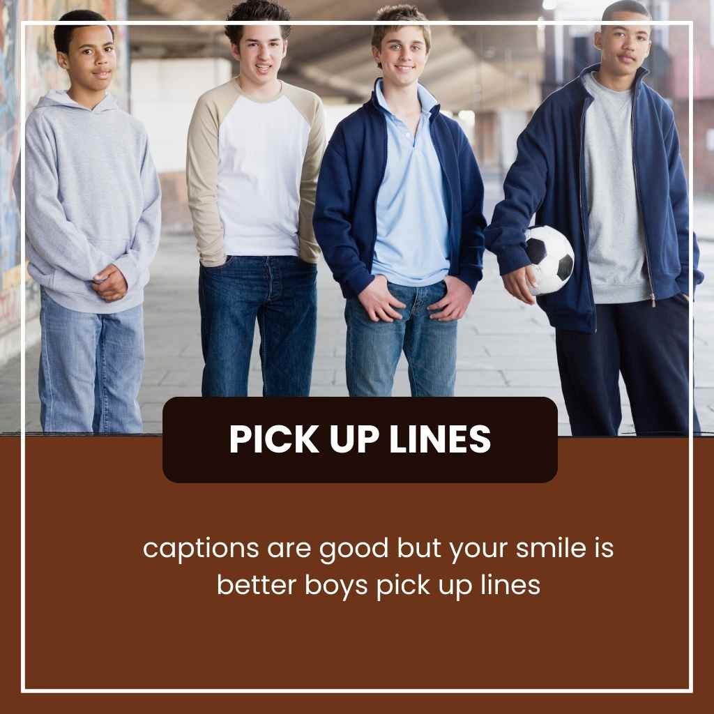 Boys pick up lines