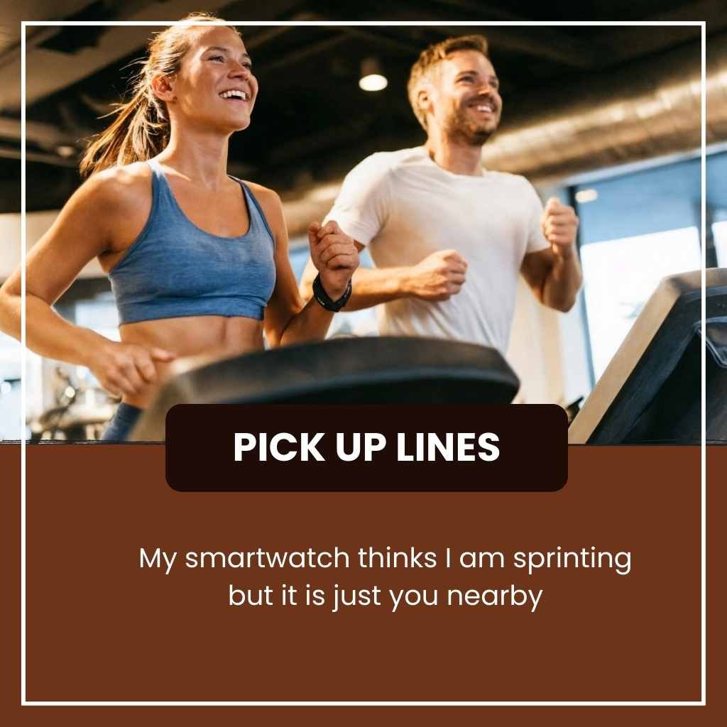 Cardio Pick Up Lines