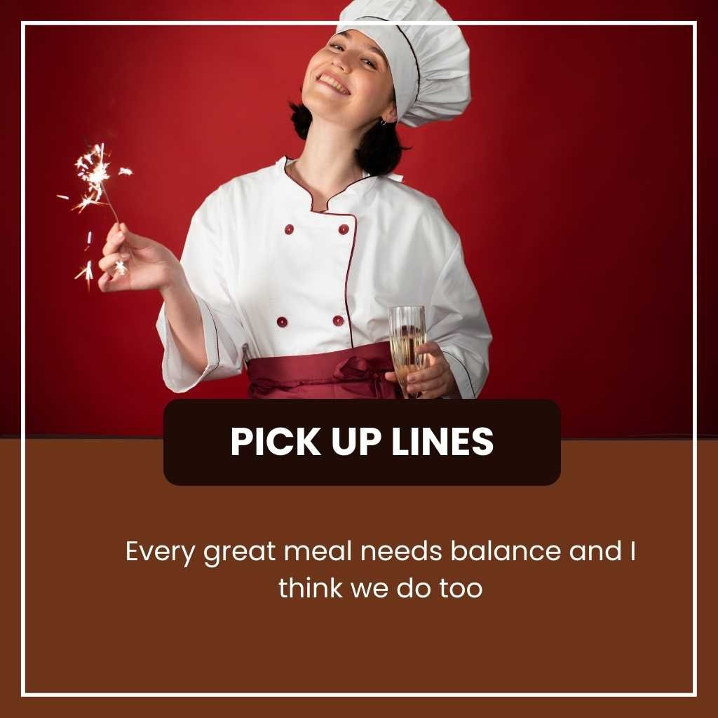 Chef Pick Up Lines 