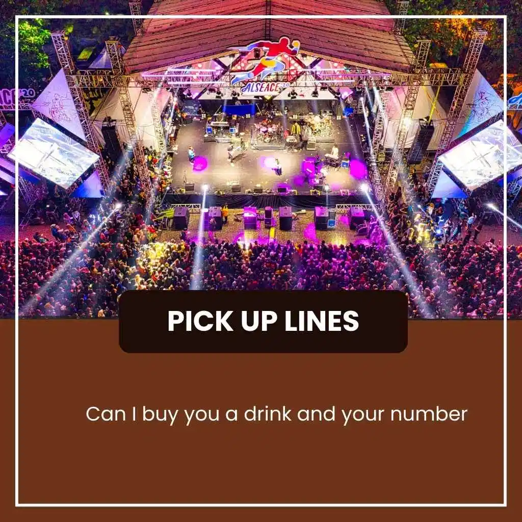 Concert pick up lines