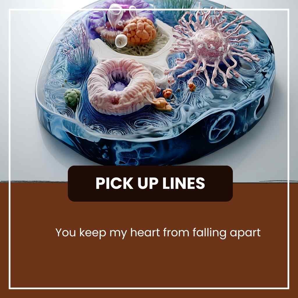 Cytoskeleton Pick Up Lines