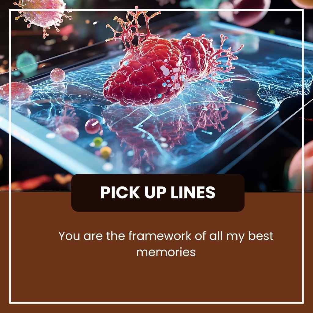 Cytoskeleton Pick Up Lines