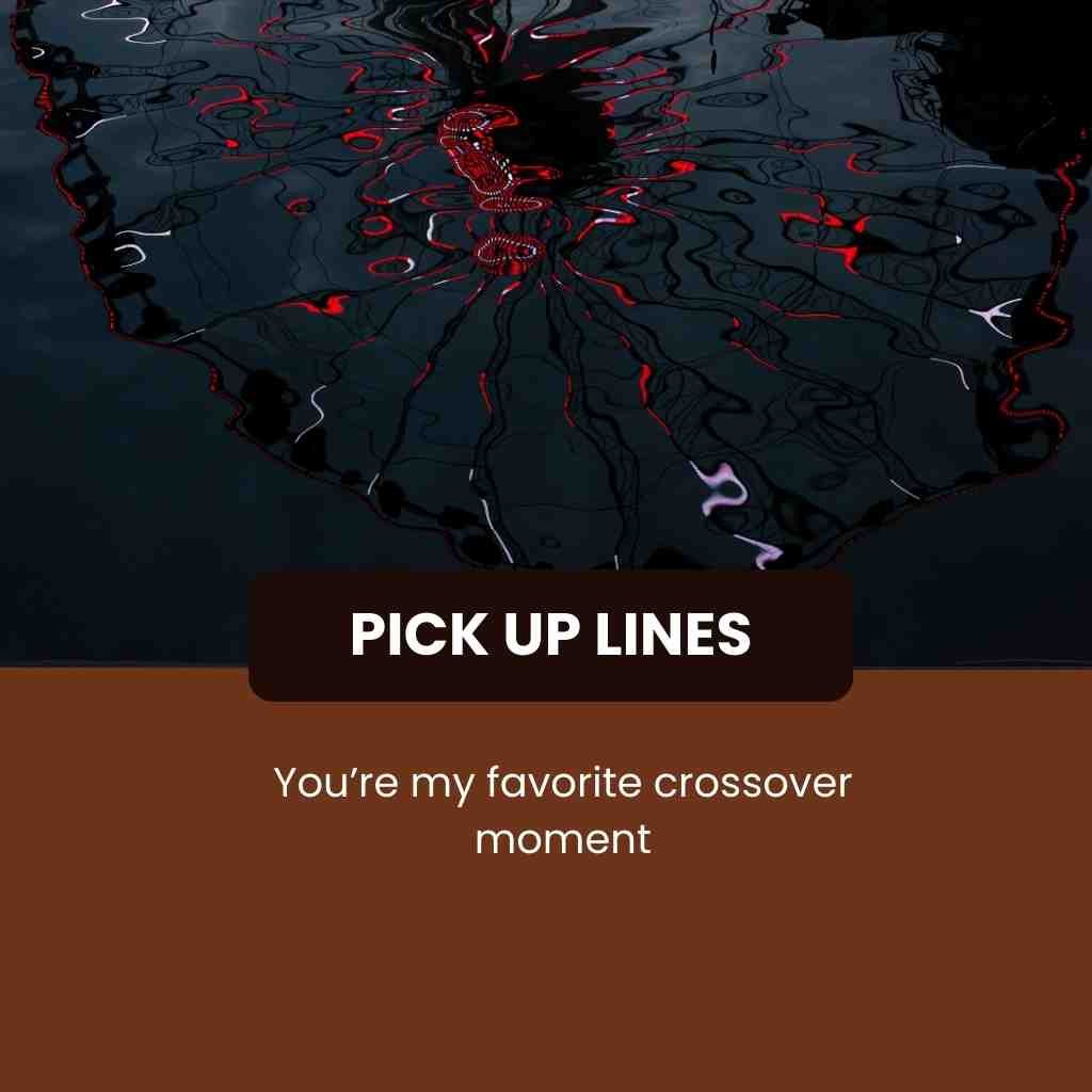 Deadpool Pick Up Lines