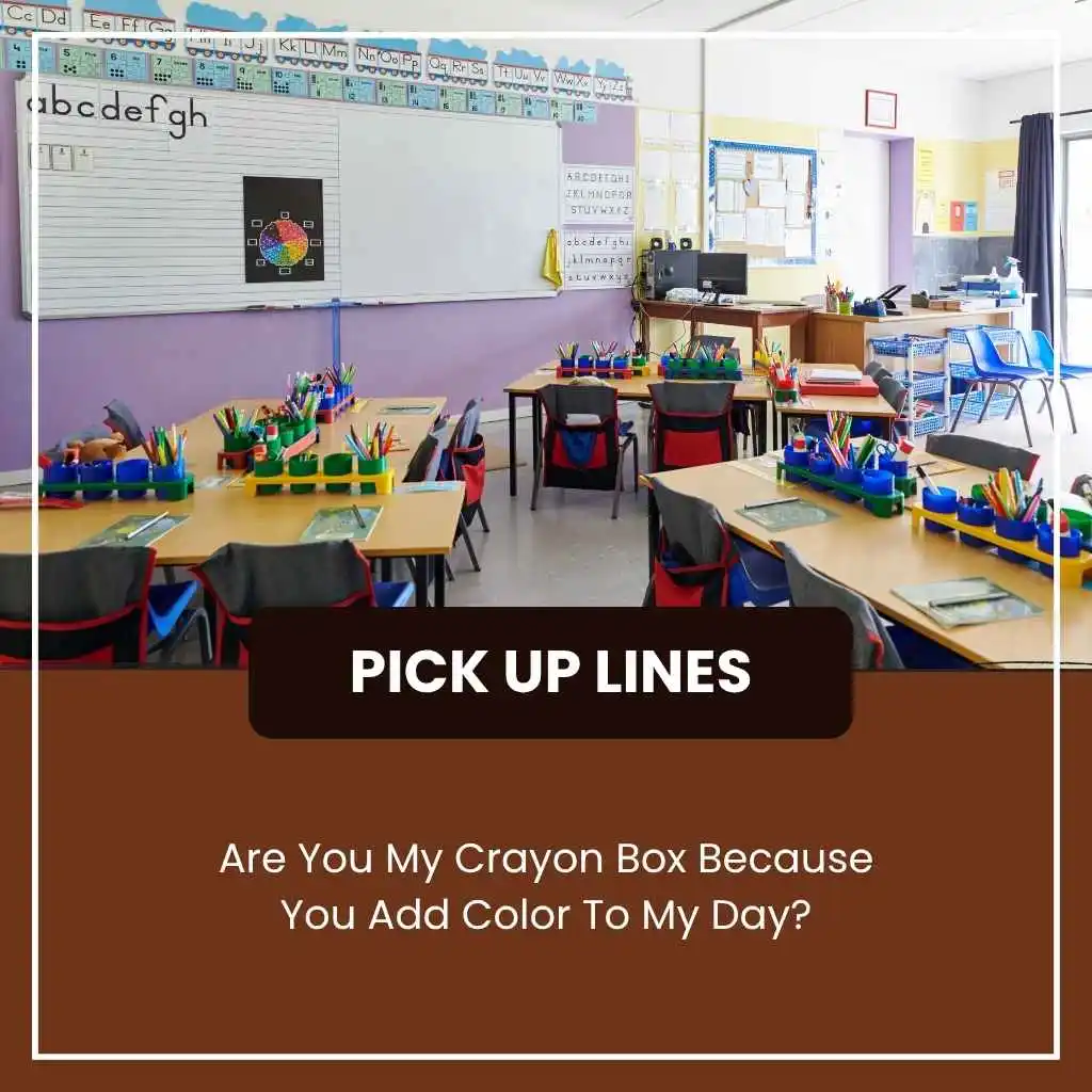 Elementary School Pick Up Lines