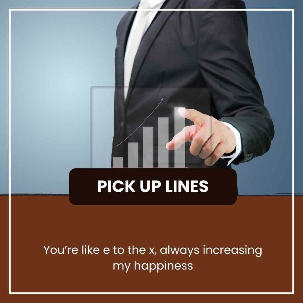 Exponential Pick Up Lines