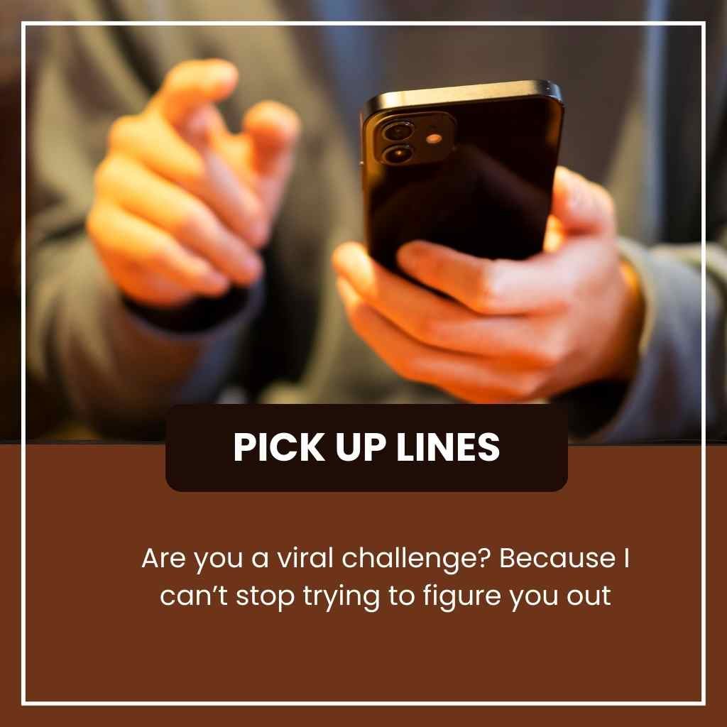 TikTok Pick Up Lines