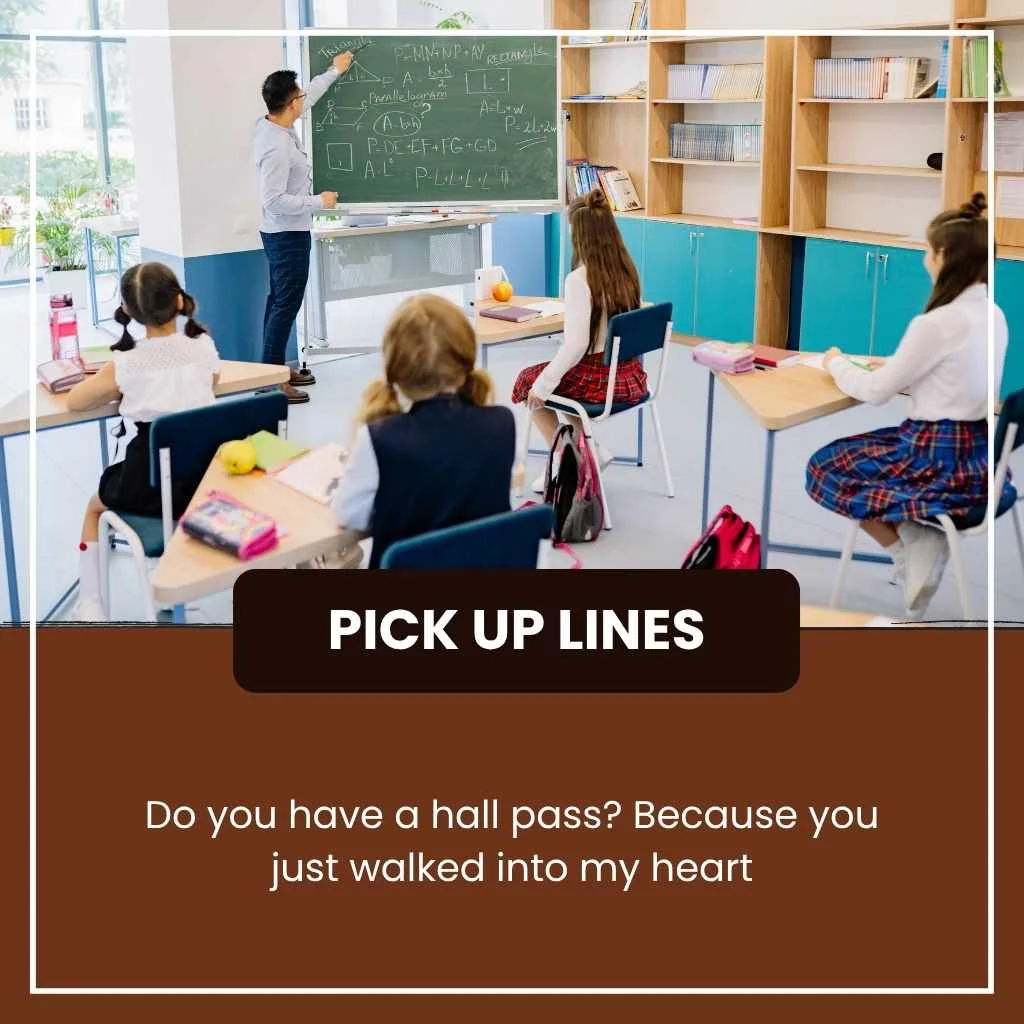 Funny school pick up lines