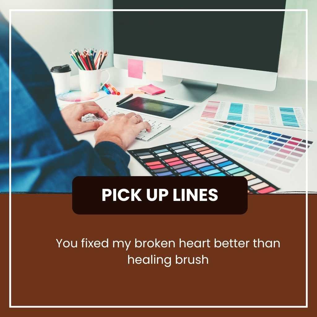 Graphic Designer Pick Up Lines