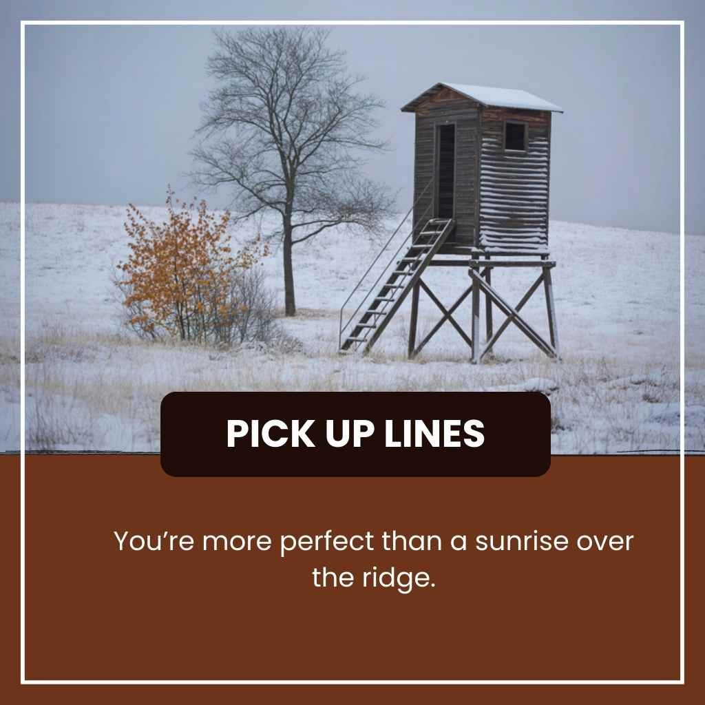 Hunting Pick Up Lines