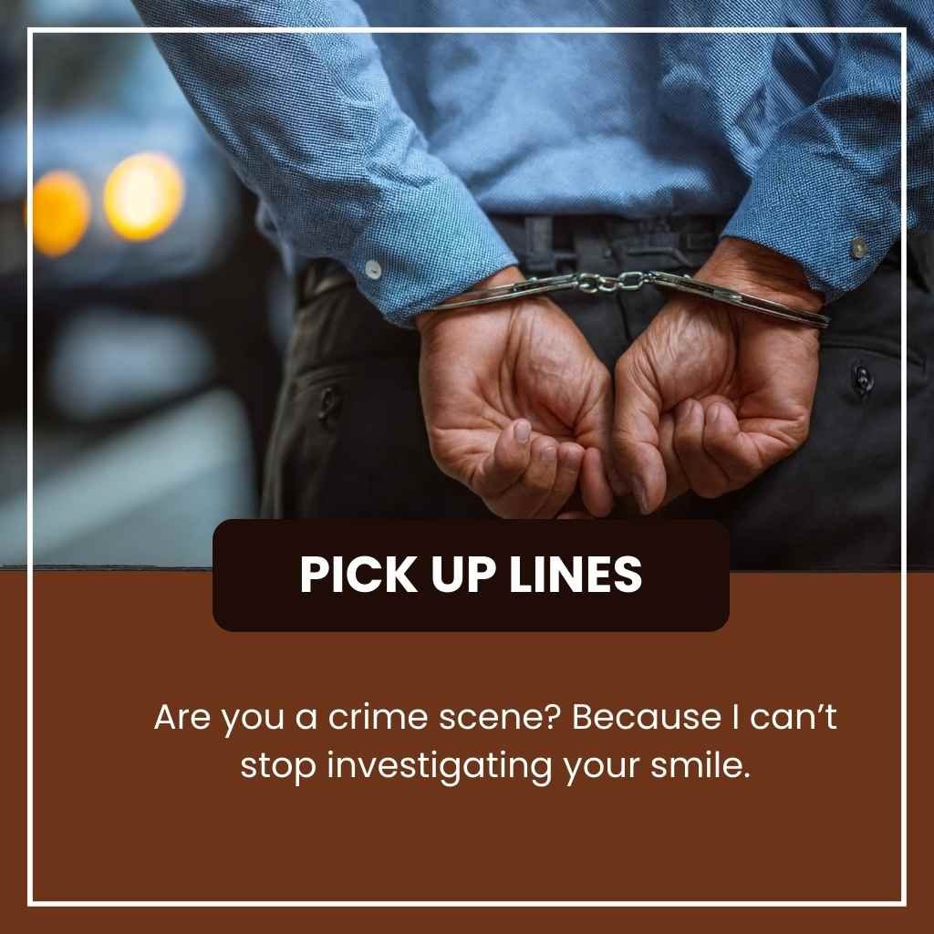 Illegal Pick Up Lines