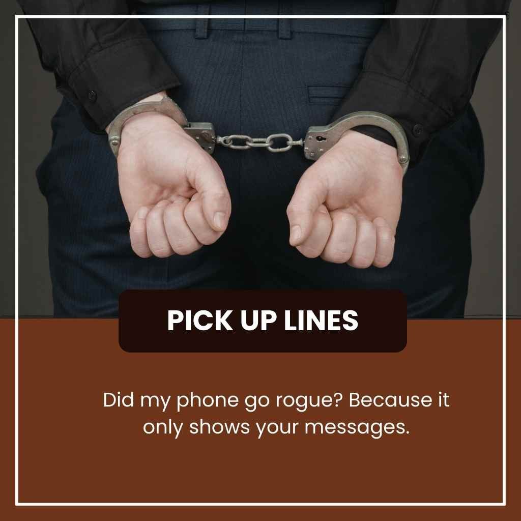 Illegal Pick Up Lines