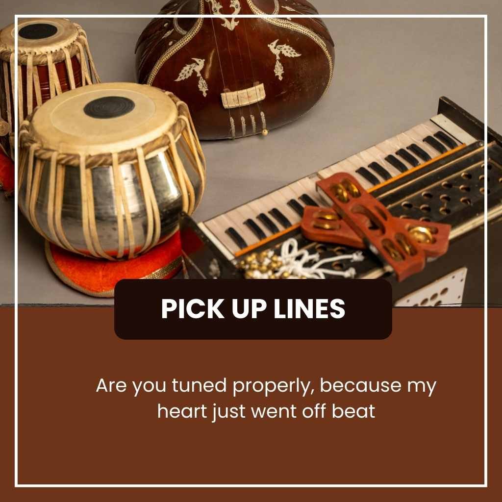 Instrument Pick Up Lines