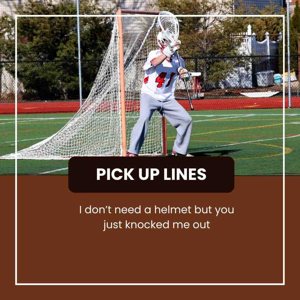 Lacrosse Pick Up Lines