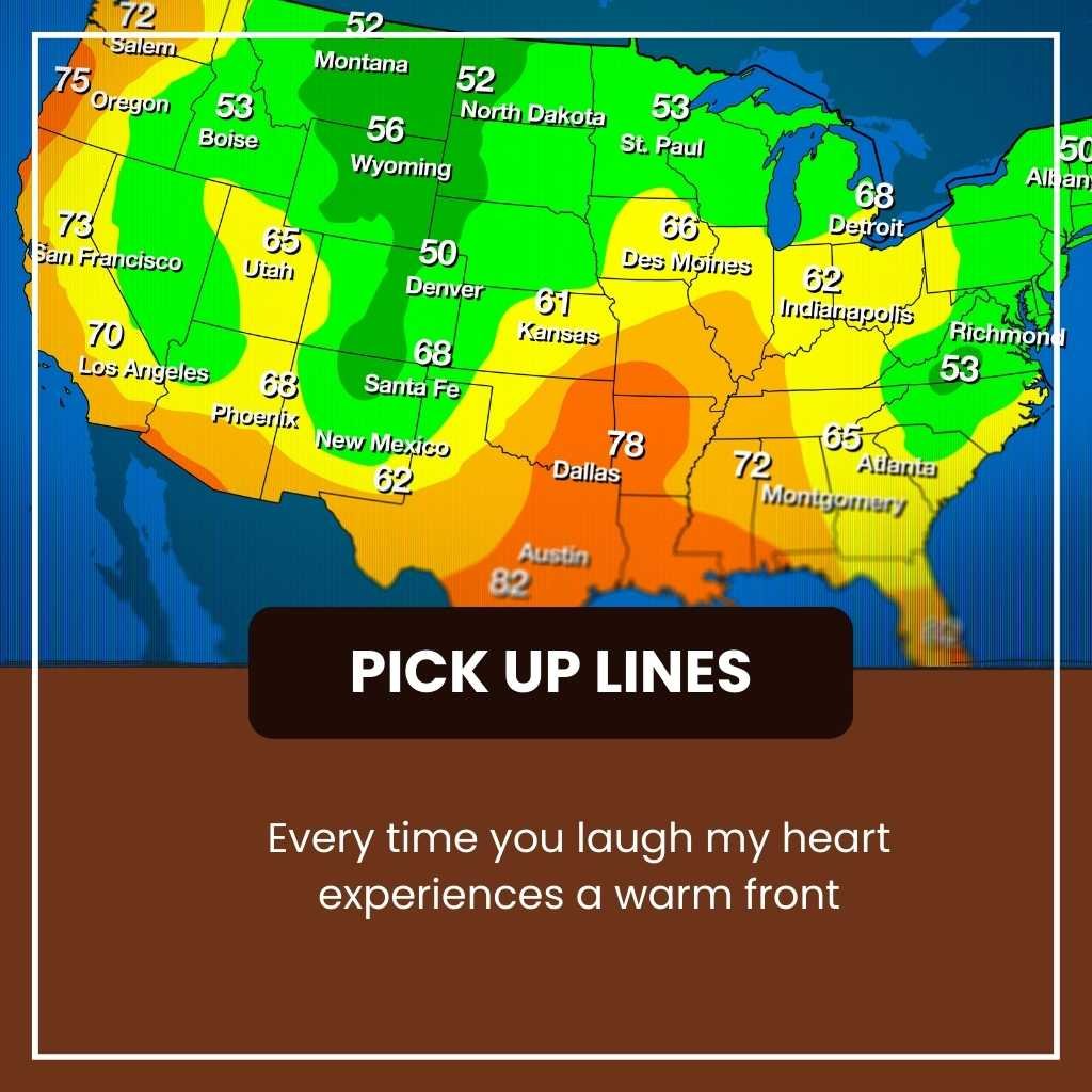 Meteorologist Pick Up Lines
