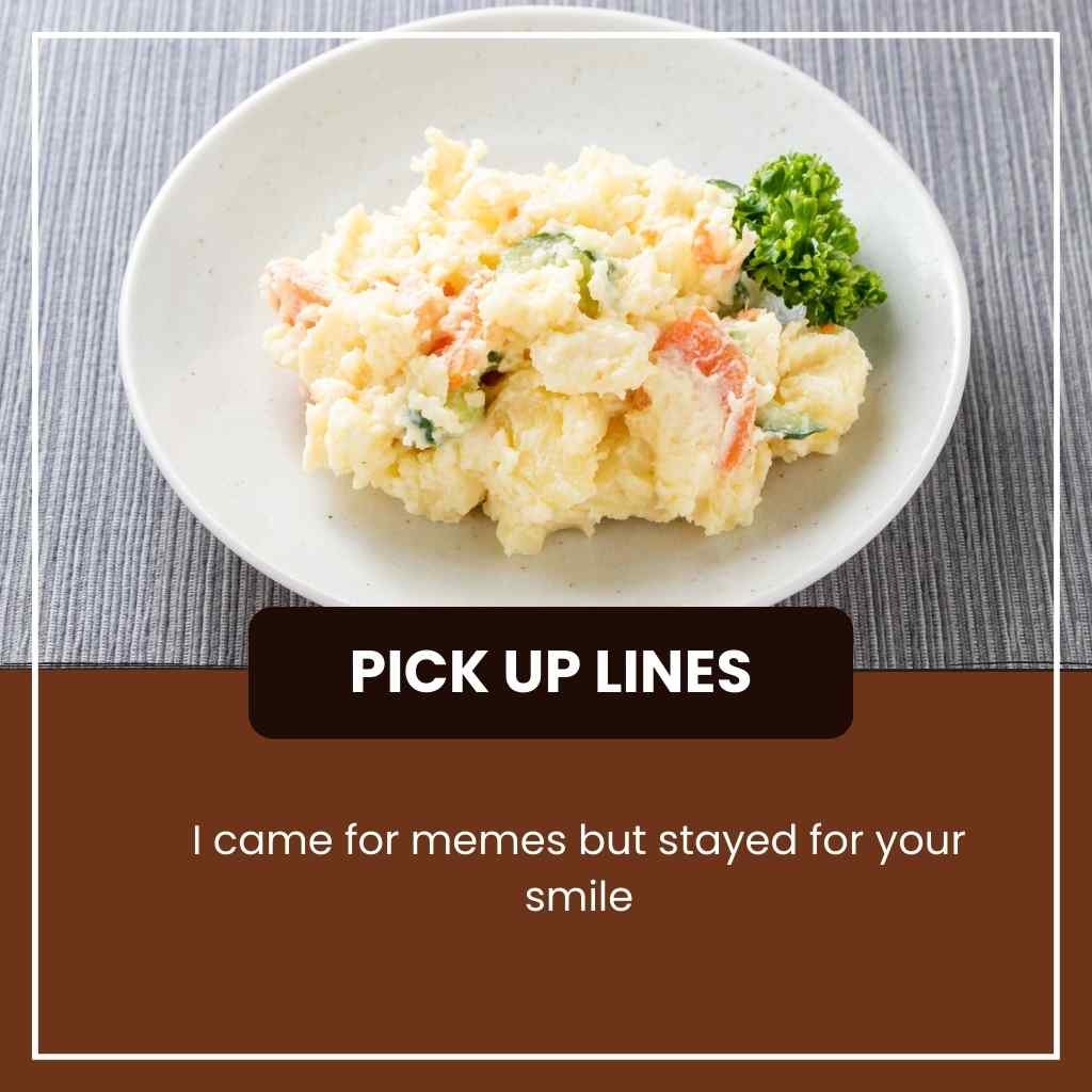Potato Pick Up Lines
