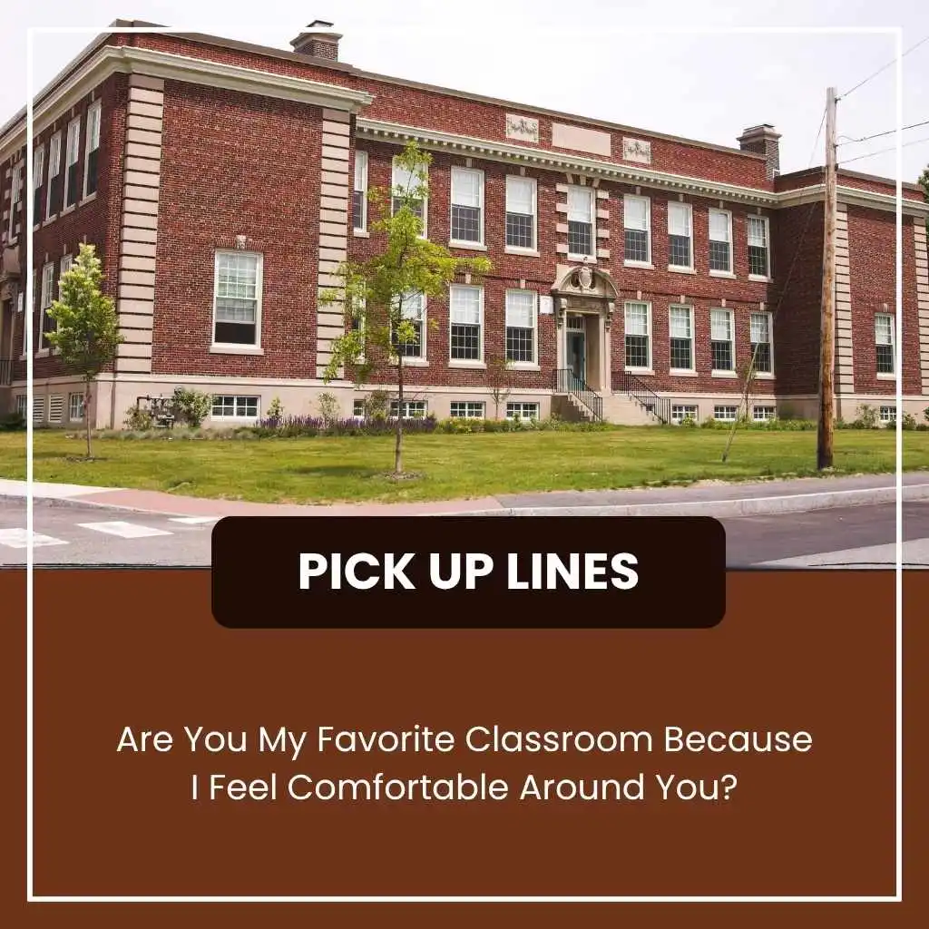 School Pick Up Lines Funny For Her