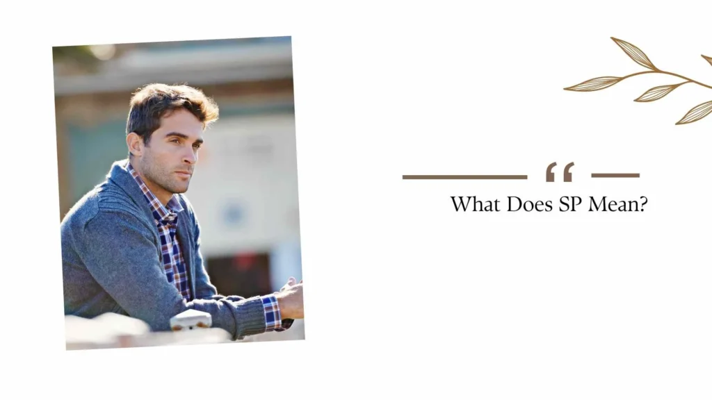 What Does SP Mean?