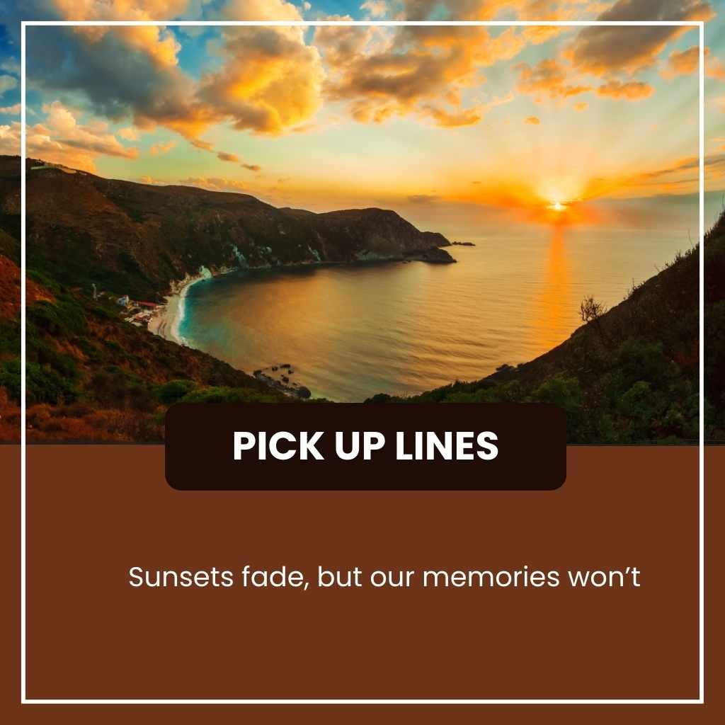 Sunset Pick Up Lines