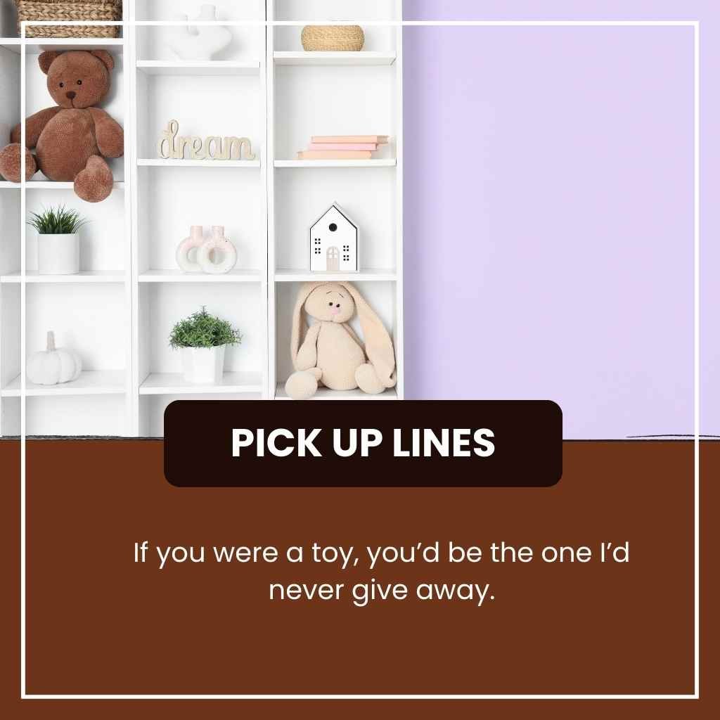 Toy Story Pick Up Lines