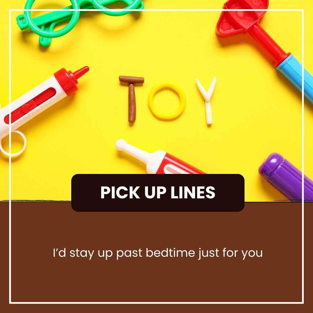 Toy Story Pick Up Lines