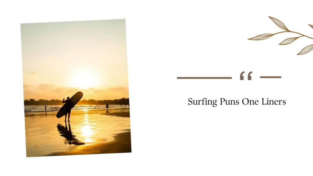 Surfing Puns One Liners