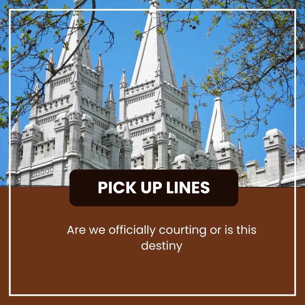 LDS Pickup Lines