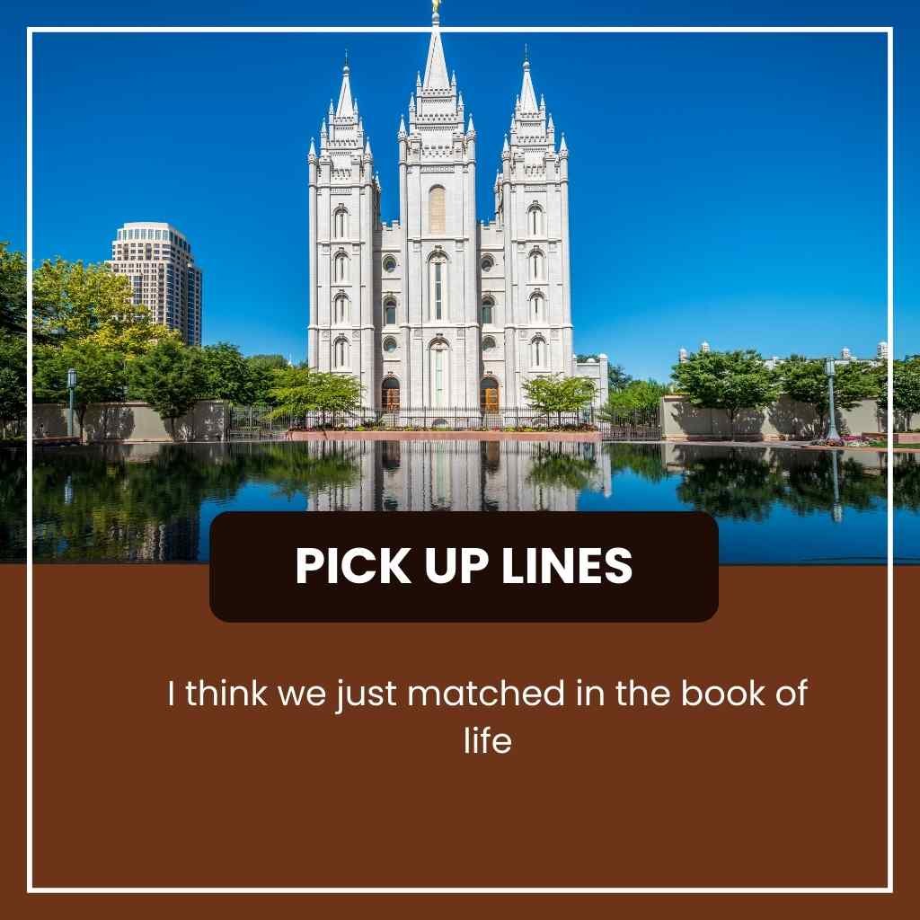 LDS Pickup Lines