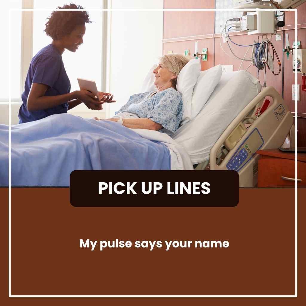 Nurse Pickup Lines