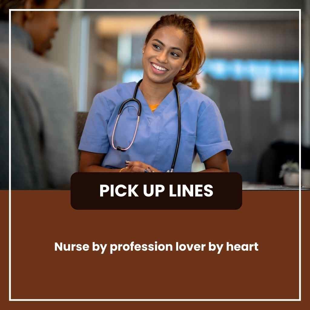 Nurse Pickup Lines