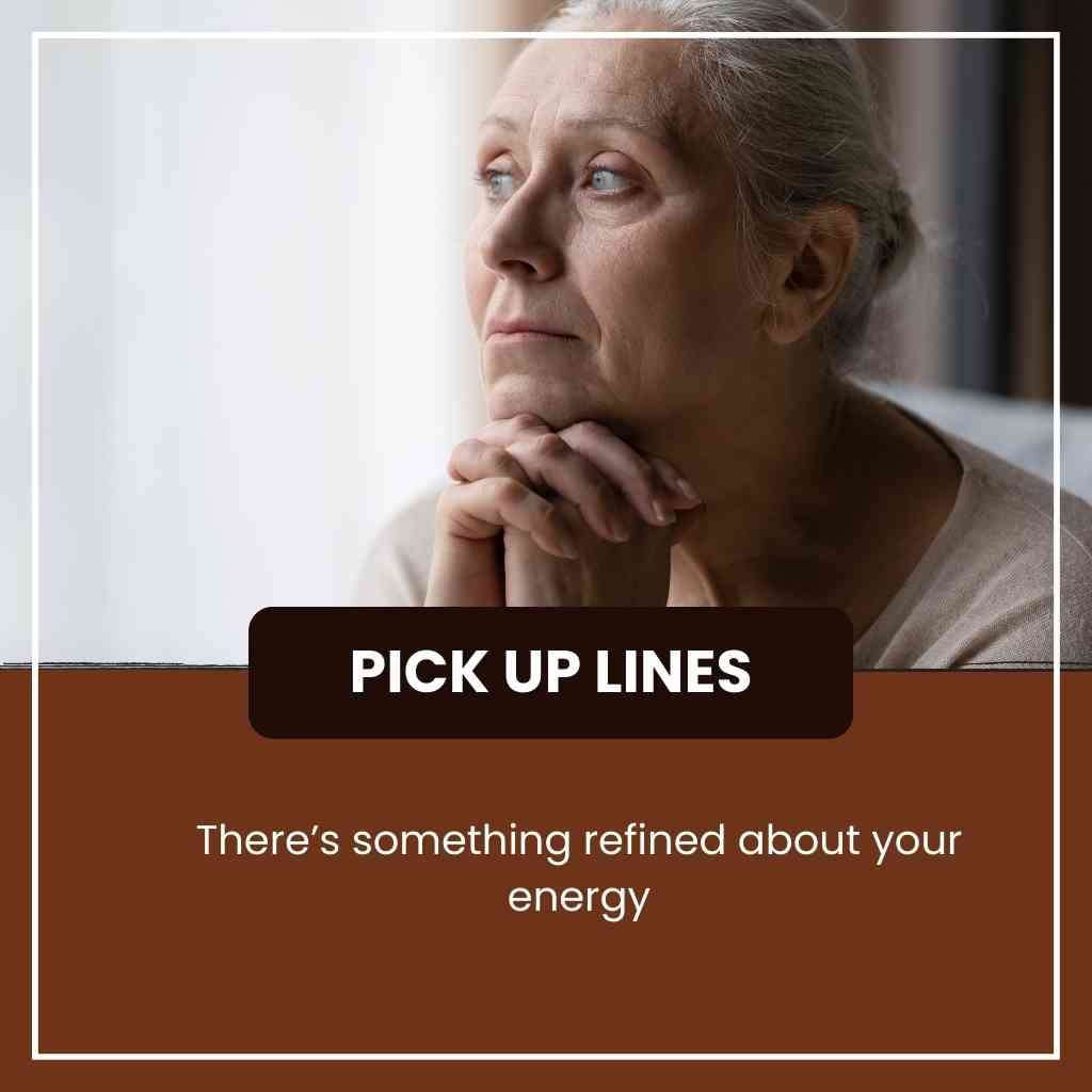 pickup lines for older women