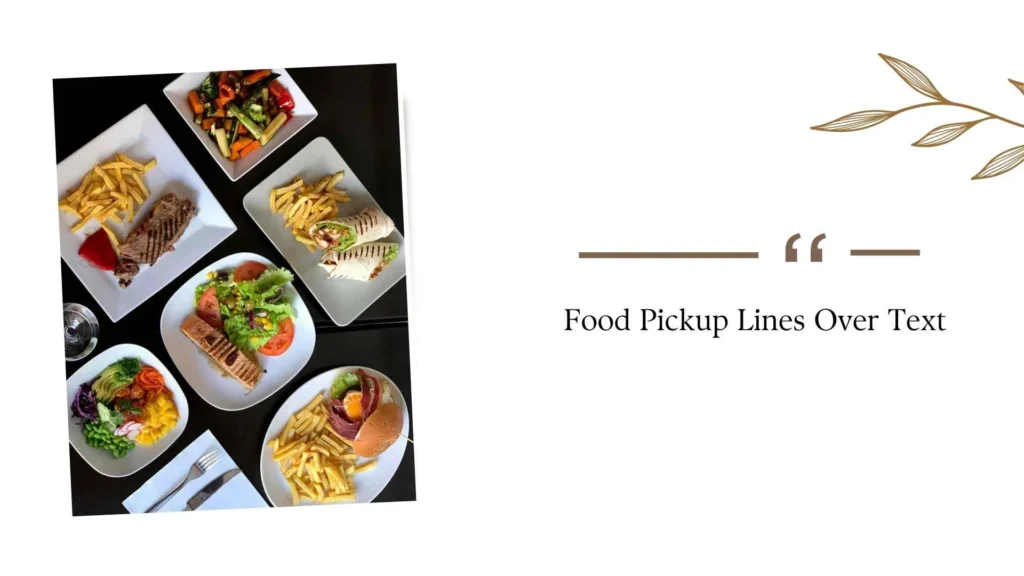 Food Pickup Lines