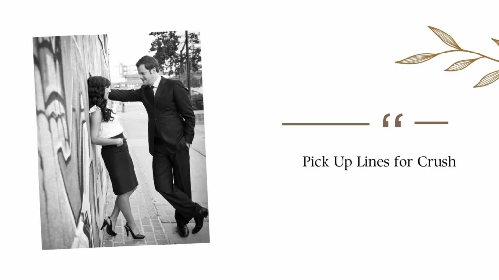 Pick Up Lines for Crush