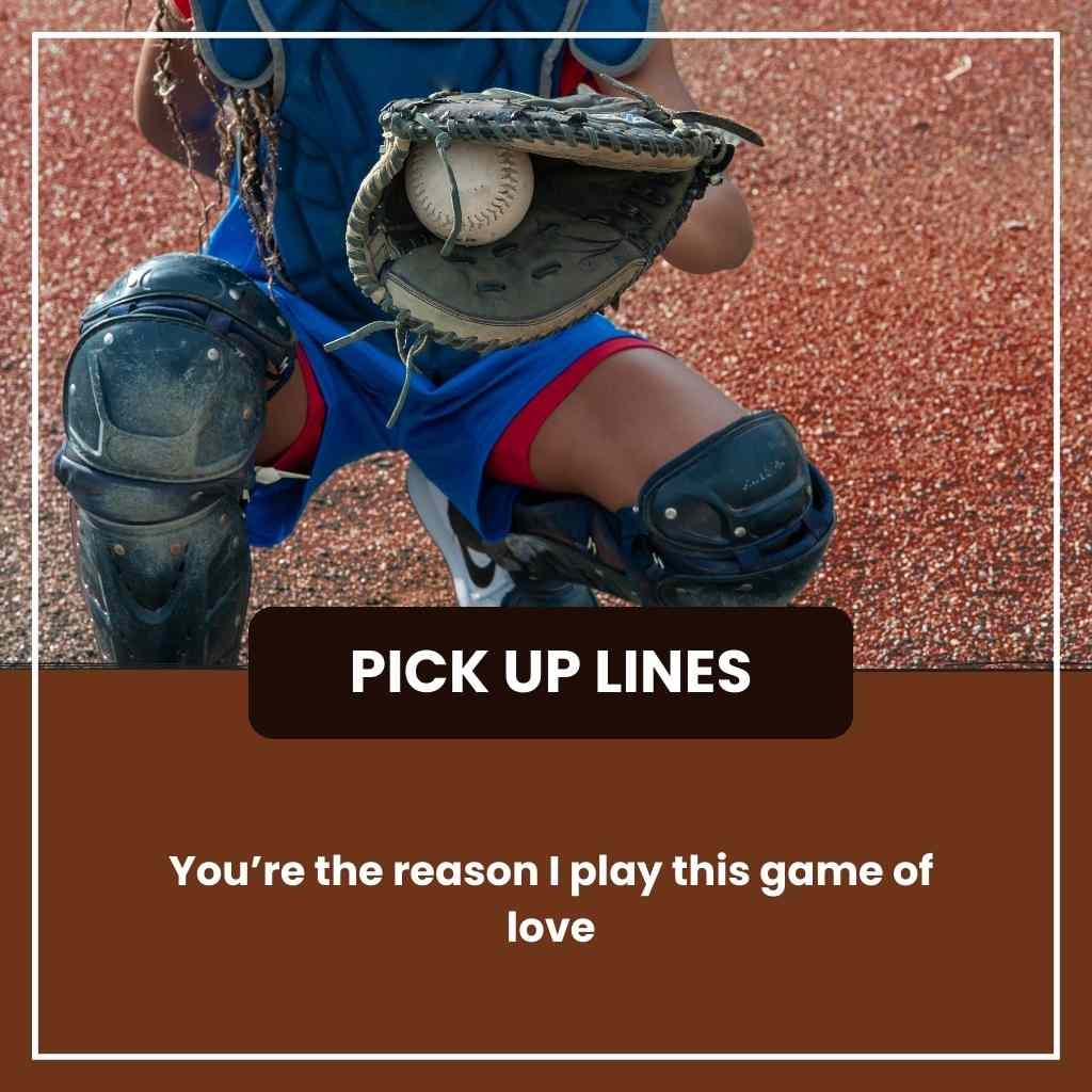 Baseball Pickup Lines