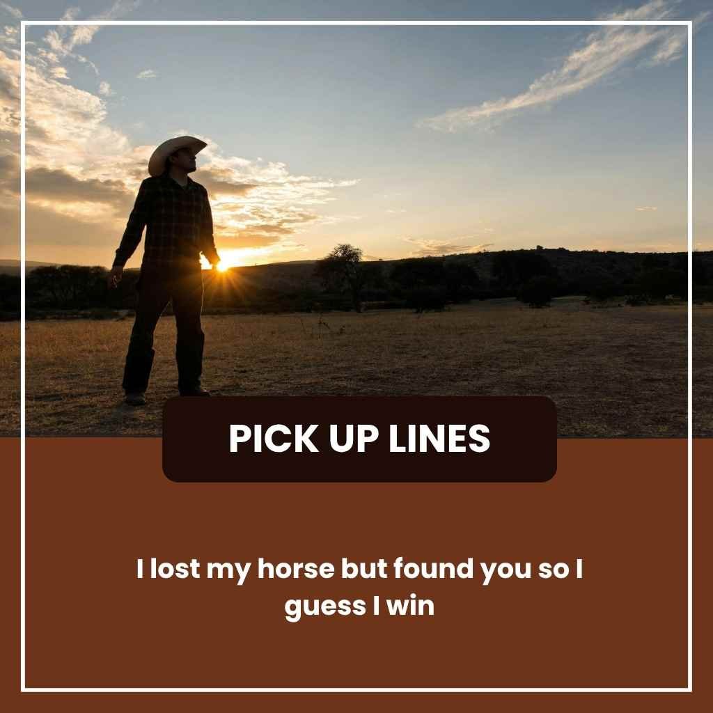 Cowboy Pickup Lines