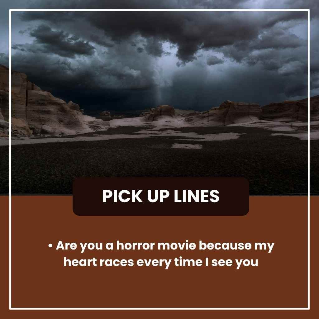 Dark Humor Pickup Lines