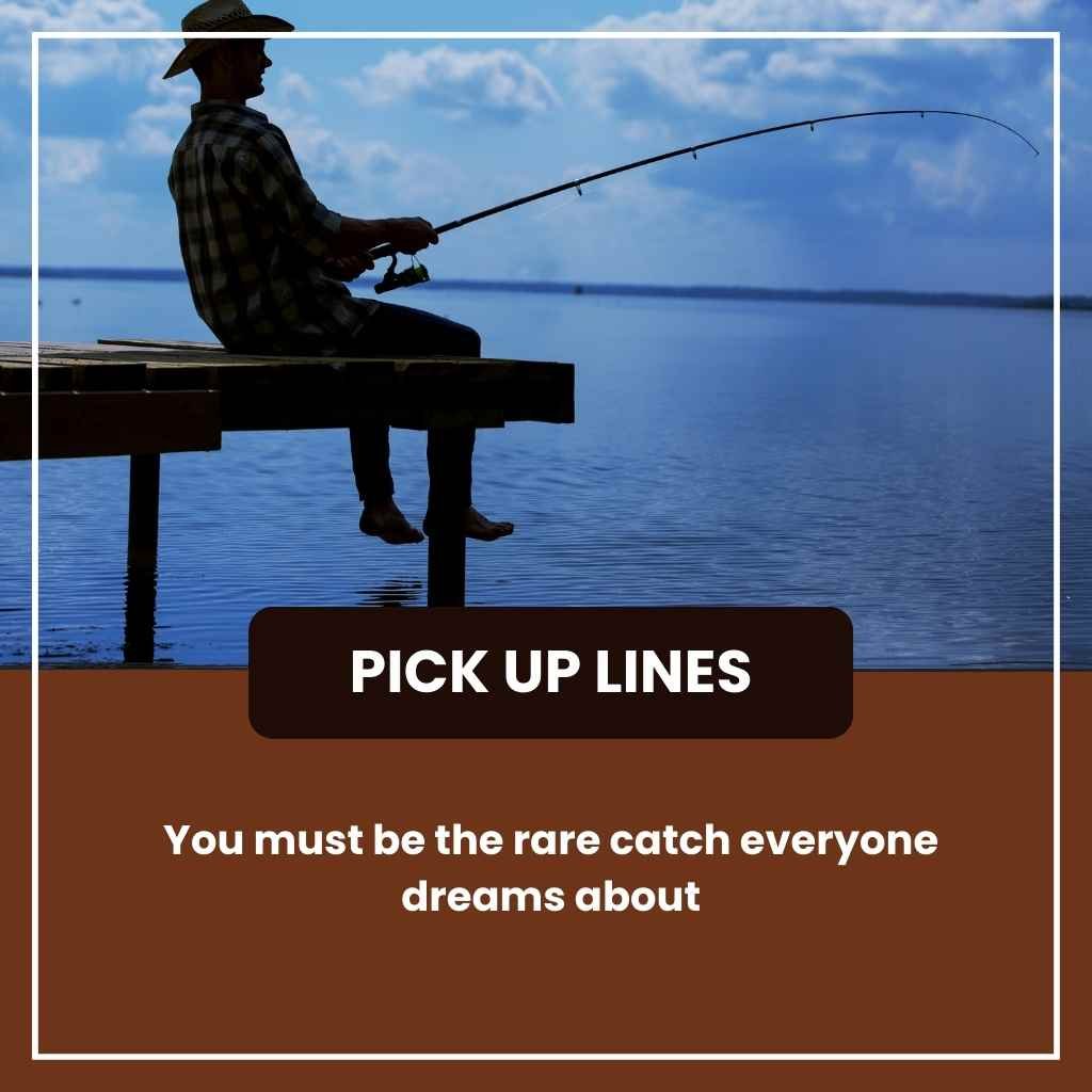 Fishing Pickup Lines