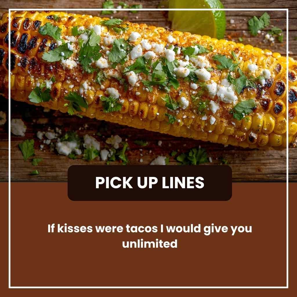 Mexican Pickup Lines